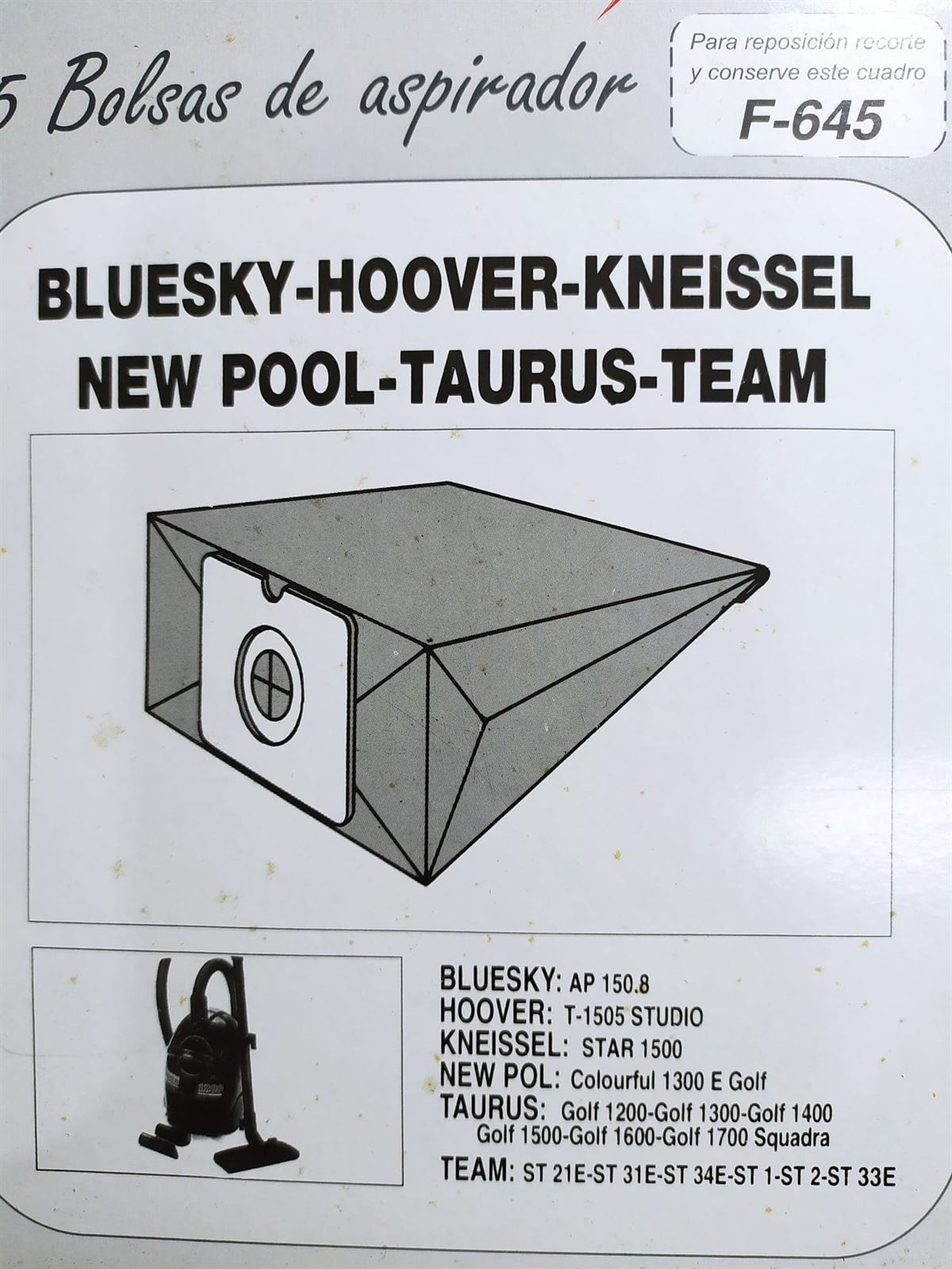 BOLSA ASPIRADOR BLUESKI, HOOVER, KNEISSEL, NEW POOL, TAURUS, TEAM, PAQUETE 5 BOLSAS PAPEL, VER FOTO MODELOS MARCAS,  F-645 - Imagen 1